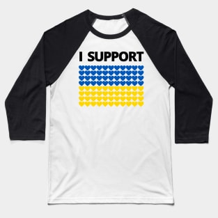 I Support Ukraine Baseball T-Shirt